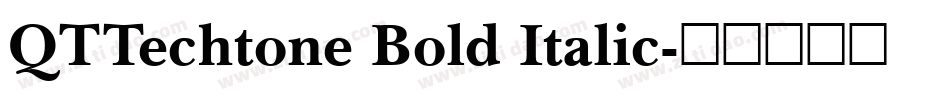 QTTechtone Bold Italic字体转换